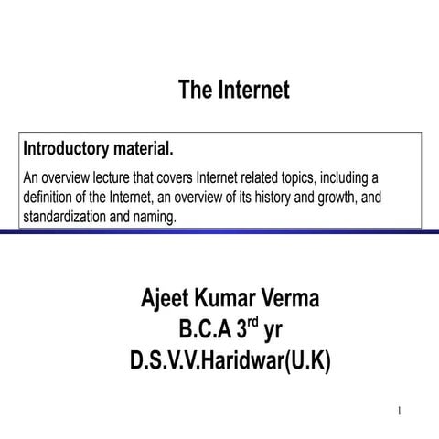 Internet as the network infrastructure | PPTX
