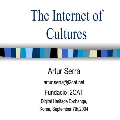Internet Of Cultures