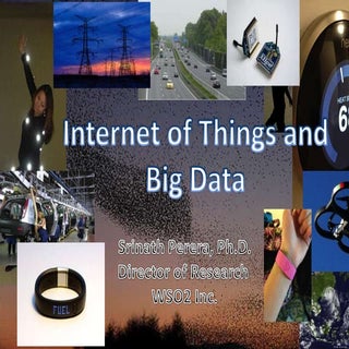 Internet of Things and Big Data