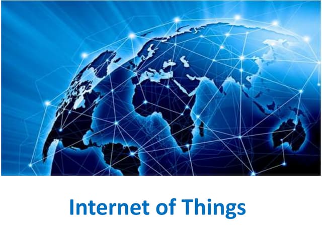 Internet of things (IoT)