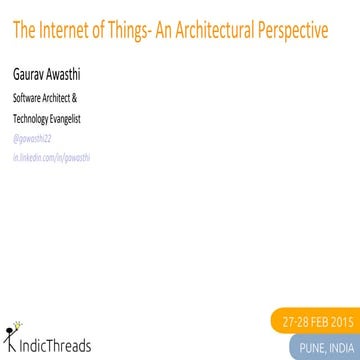 Internet of Things - An Architectural Perspective