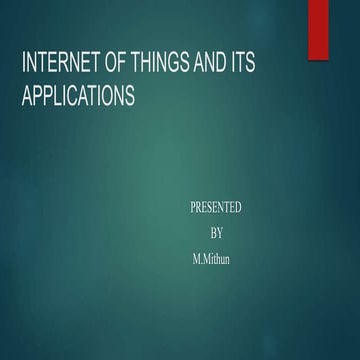 Internet of things and its applications