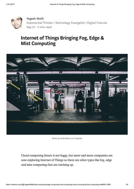 Internet of things bringing fog, edge & mist computing  by Yogesh Malik