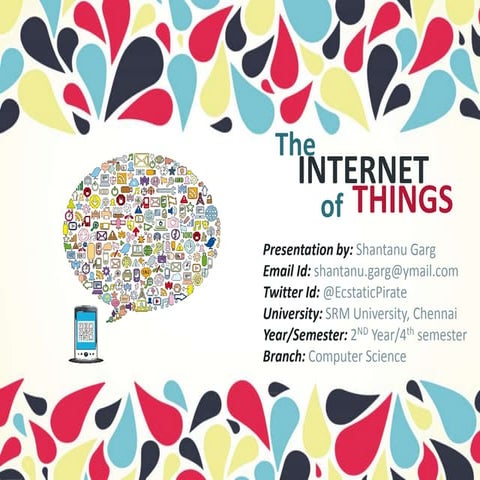 Internet of Things by Shantanu Garg
