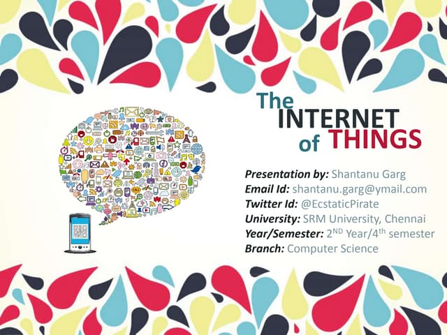 Internet of Things by Shantanu Garg