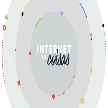 INTERNET DAS COISAS, OK. MAS QUE COISAS, CARA PÁLIDA?
