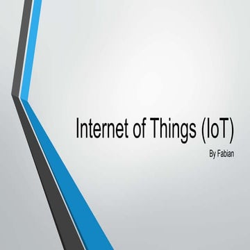 Internet of Things (IoT)