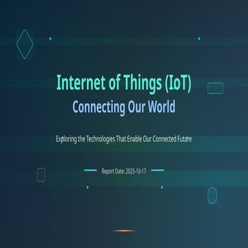 Internet of Things (IoT)_ Connecting Our World.pptx