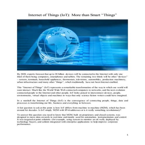 Internet of Things (IoT): More than Smart “Things”