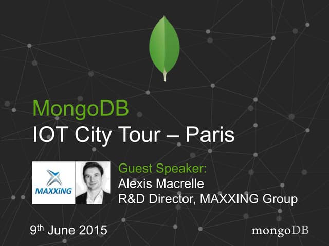 IOT Paris Seminar 2015 - MAXXING Pr...