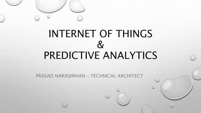 Internet of things & predictive analytics