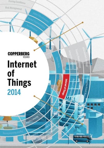 Internet of things report 2014 by copperberg research