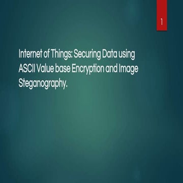 Internet of Things_ Securing Data using ASCII Value base Encryption and ...