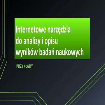 Internetowe narzędzia do analizy i opisu wyników badań naukowych