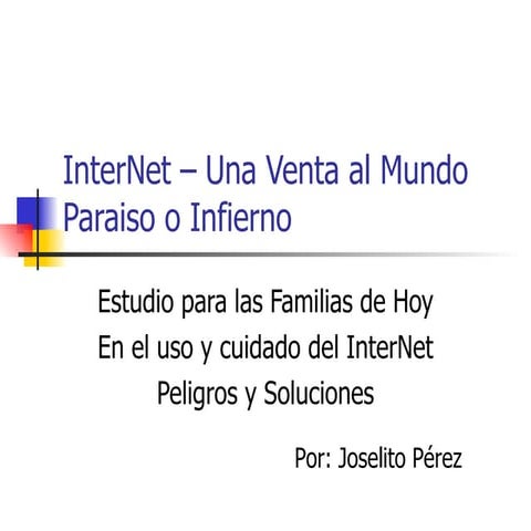 Inter Net – Paraiso O Infierno