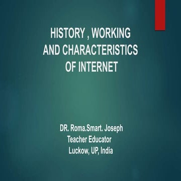 Internet: History, Working and Characteristics