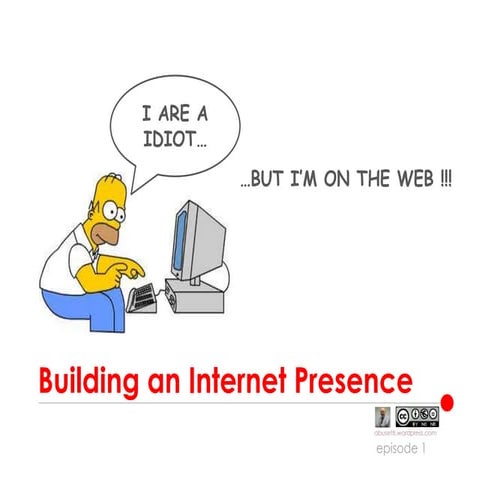 Building an Internet Presence  