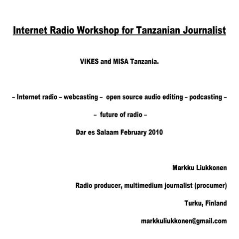 Internet Radio Workshop For Tanzanian Journalists