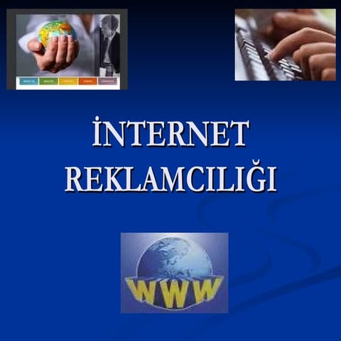 Internet Reklamciligi | PPT