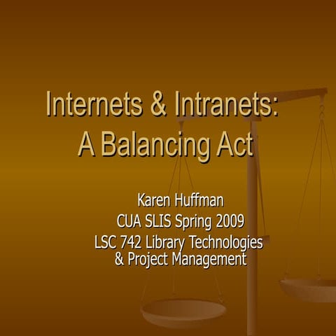 Internets & Intranets   A Balancing Act