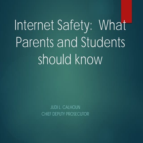 Internet Safety - Judi Calhoun