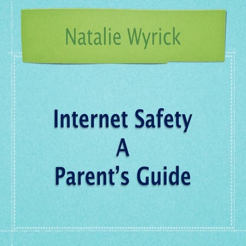 Internet Safety For Parents