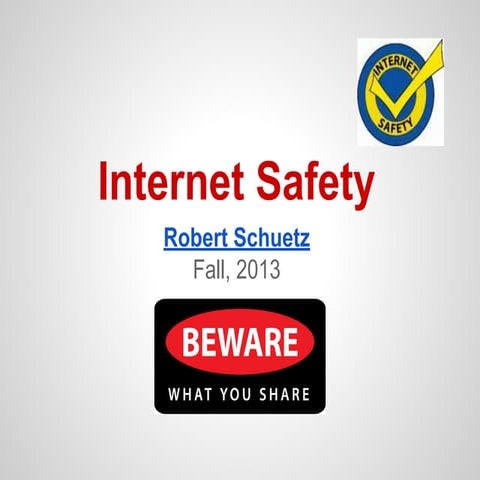 Internet safety presentation   2013