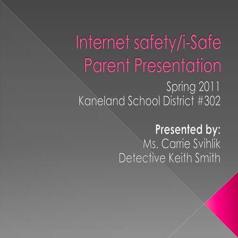 Internet safety presentation 2011