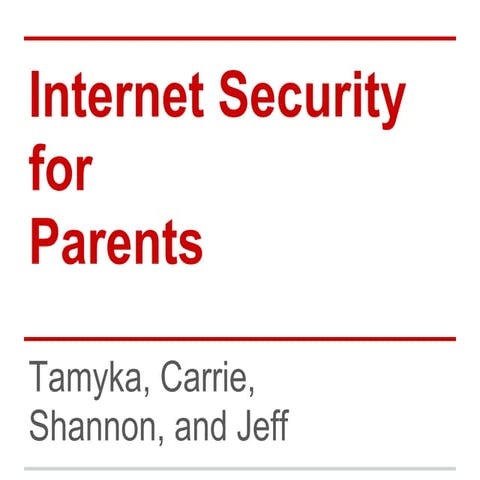 Internet security for parents