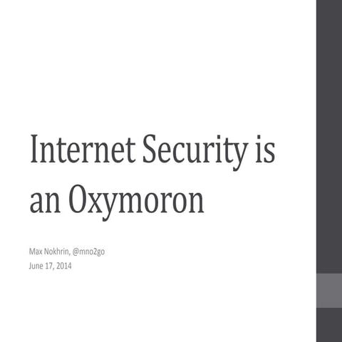 Internet Security is an Oxymoron