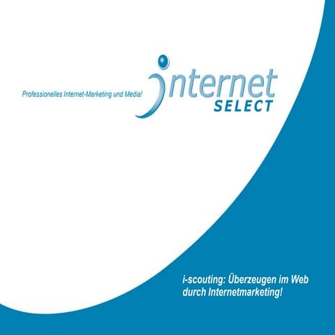 Internetselect vortrag slideshare