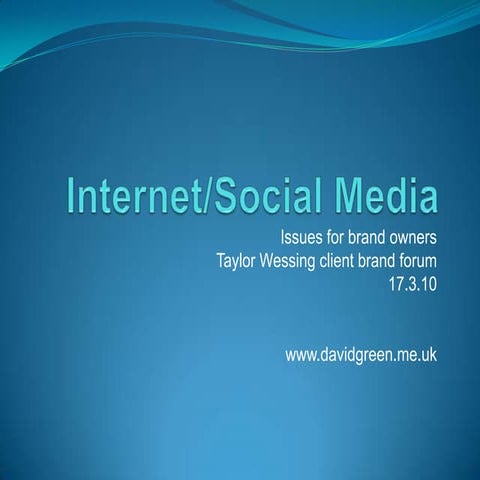 Internet & Social Media issues for brand owners