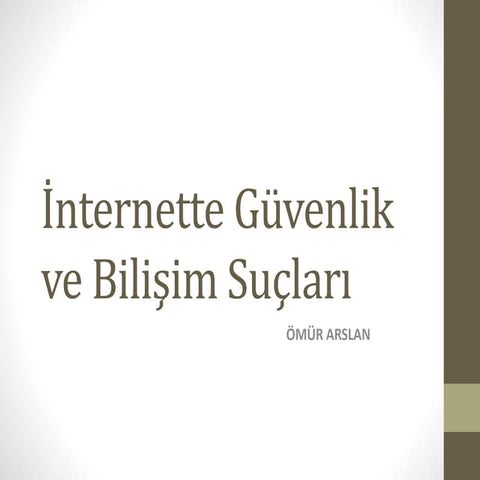 İnternette güvenlik ve bilişim suçları