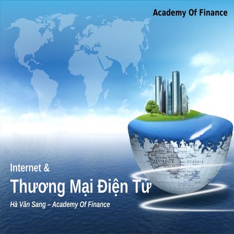 Internet &amp; thương mại điện tử