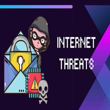 GE9a- Living in the IT Era: Internet Threats.pptx