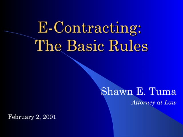 E-Contracting: The Basic Rules (2/2/2001)