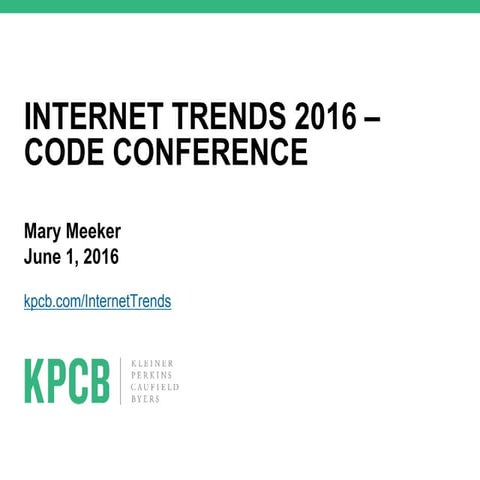 2016 Internet Trends Report