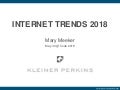 Internet Trends Report 2018 - KPCB - Mary Meeker - #CodeCon