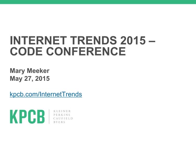 2015 Internet Trends Report