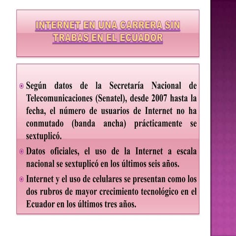 Crecimiento del internet en el ecuador 2007 | PPTX