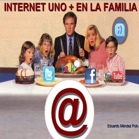 Internet Uno + En La Familia