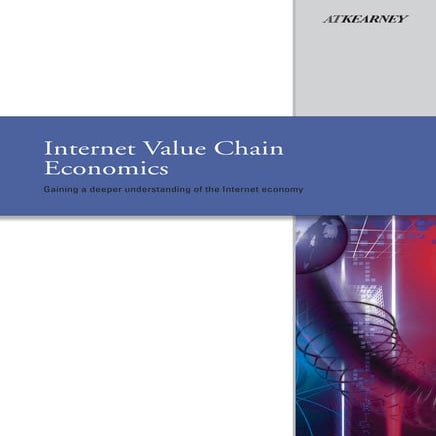 A.T. Kearney: Internet Value Chain Economics