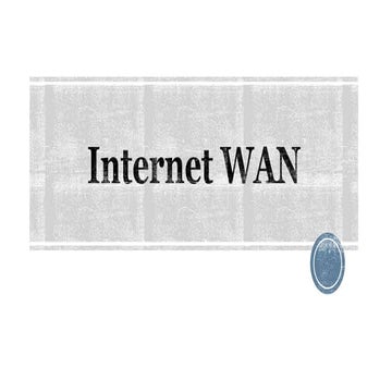 Internet wan