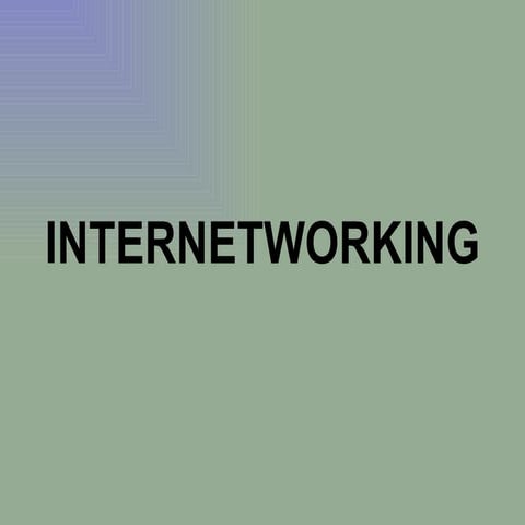 Internetworking