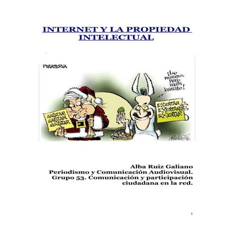 Internet Y La Propiedad Intelectual (Alba Ruiz Galiano)