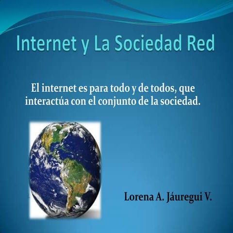 Internet y la sociedad red