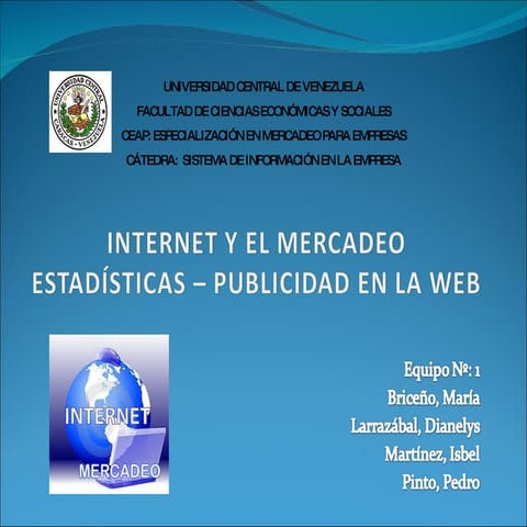 Internet y El Mercadeo - Estadisticas