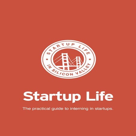 Startup Life: the practical guide