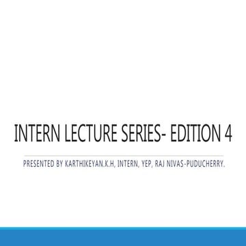 Intern lecture series  Edition 4 