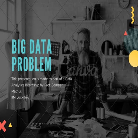 BIG DATA PROBLEM